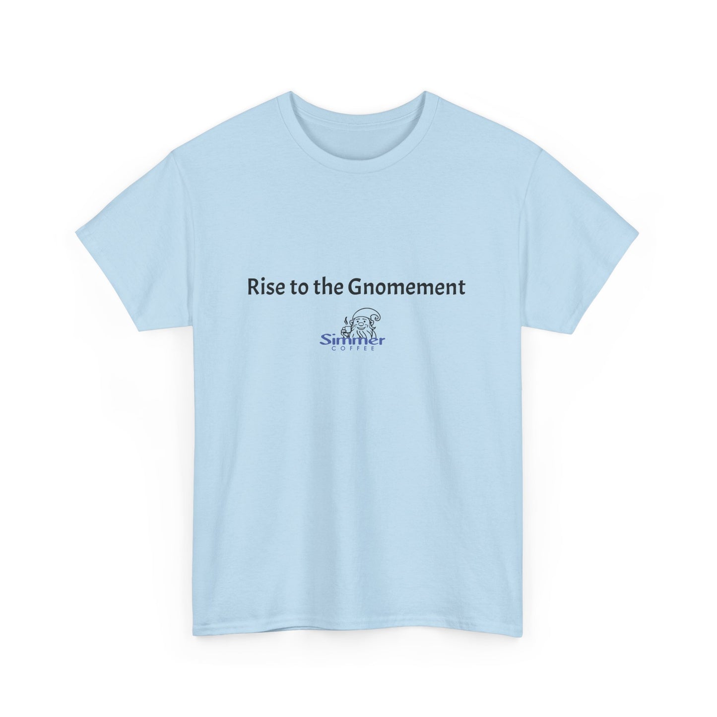 Rise to the Gnomement Cotton Tee