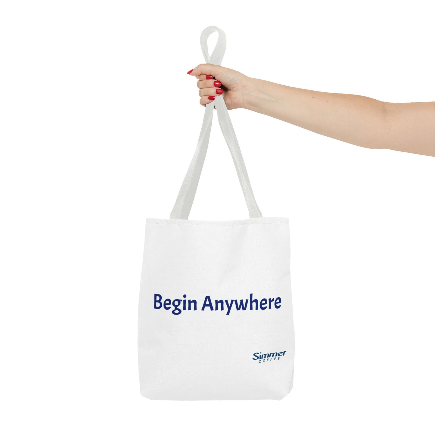 Begin Anywhere Tote Bag