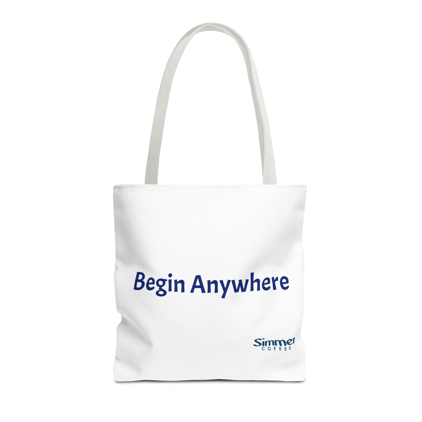 Begin Anywhere Tote Bag