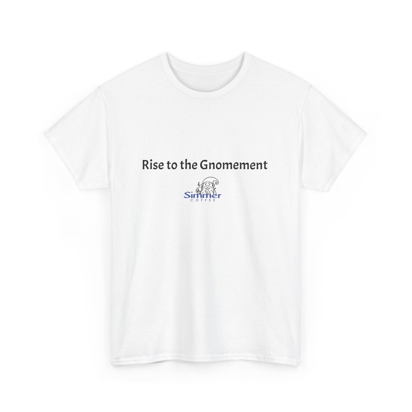 Rise to the Gnomement Cotton Tee