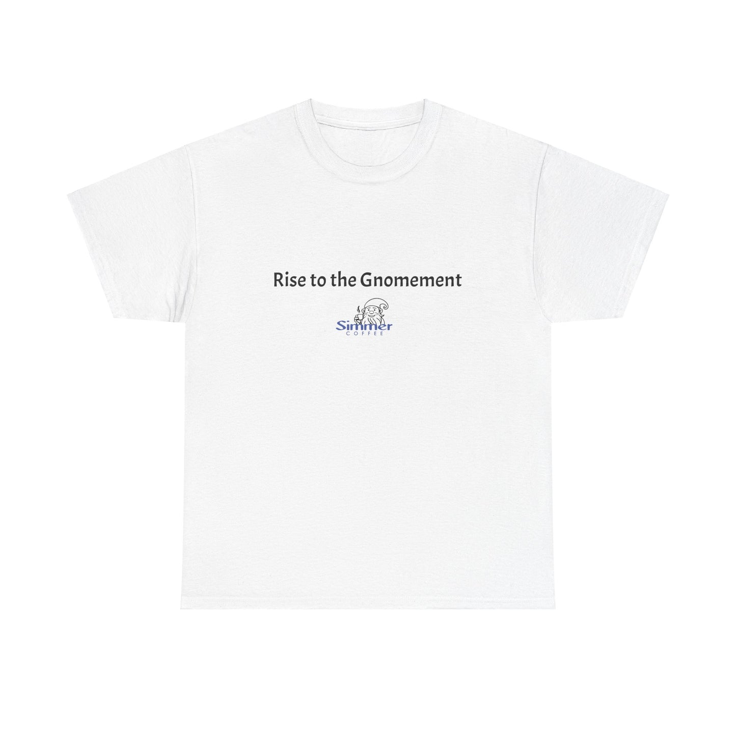 Rise to the Gnomement Cotton Tee