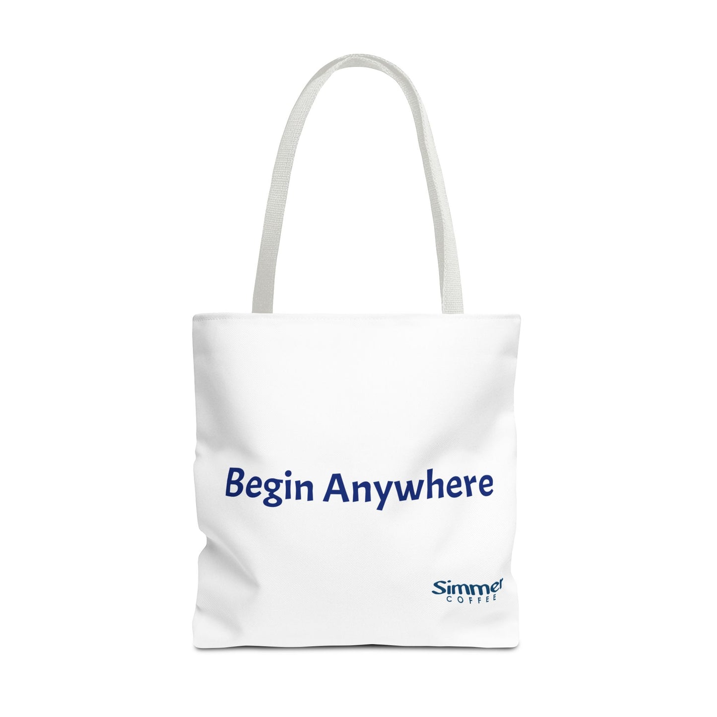 Begin Anywhere Tote Bag